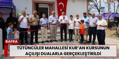 Tütüncüler Mahallesi Kur’an Kursunun Açılışı Dualarla Gerçekleştirildi