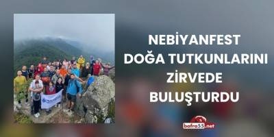 NebiyanFest Doğa Tutkunlarını Zirvede Buluşturdu