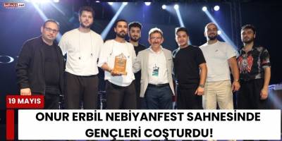 Onur Erbil NebiyanFest Sahnesinde Gençleri Coşturdu