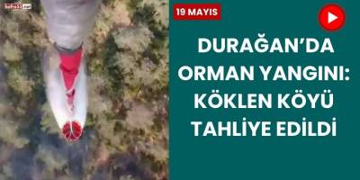 Sinop Durağan’da Orman Yangını: Köklen Köyü Tahliye Edildi