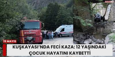 Kuşkayası’nda Feci Kaza: 12 Yaşındaki Çocuk Hayatını Kaybetti