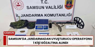 Samsun’da Jandarmadan Uyuşturucu Operasyonu: 1 Kişi Gözaltına Alındı