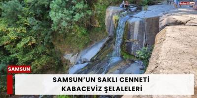 Samsun’un Saklı Cenneti: Kabaceviz Şelaleleri