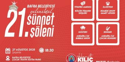 21. Gelenekesel Sünnet Şöleni 27 AĞUSTOS’TA