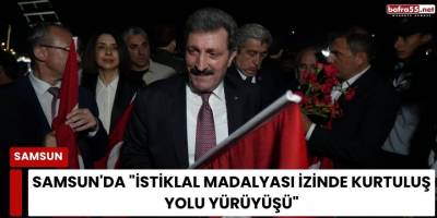 Samsun'da "İstiklal Madalyası İzinde Kurtuluş Yolu Yürüyüşü"