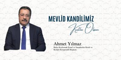 Ahmet Yılmaz'dan Mevlid Kandili Mesajı