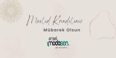 Modasen'den Mevlid Kandili Mesajı