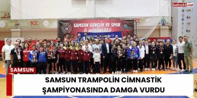 Samsun Trampolin Cimnastik Şampiyonasında Damga Vurdu