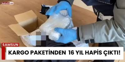 Kargo Paketinden 16 Yıl Hapis çıktı!