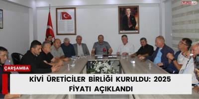 Kivi Üreticiler Birliği Kuruldu: 2025 Fiyatı Açıklandı