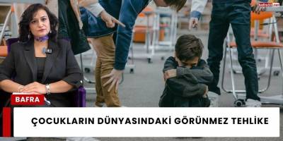 Çocukların Dünyasındaki Görünmez Tehlike