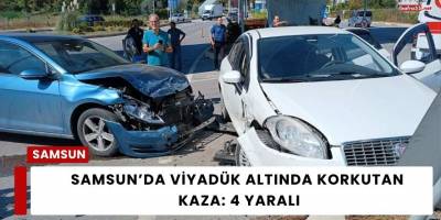Samsun’da Viyadük Altında Korkutan Kaza: 4 Yaralı