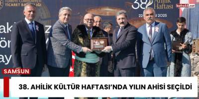 38. Ahilik Kültür Haftası’nda Yılın Ahisi Seçildi
