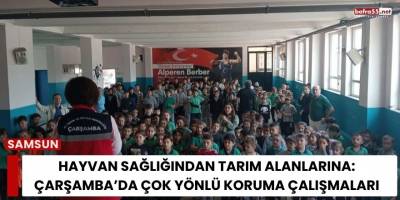 Hayvan Sağlığından Tarım Alanlarına: Çarşamba’da Çok Yönlü Koruma Çalışmaları