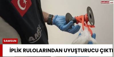 Samsun’da İplik Rulolarından Uyuşturucu Çıktı