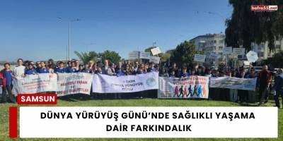 Dünya Yürüyüş Günü’nde Sağlıklı Yaşama Dair Farkındalık