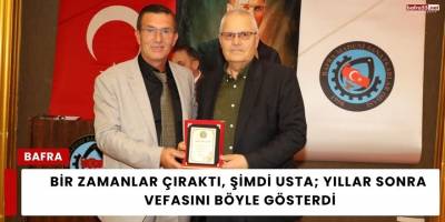 Bir Zamanlar Çıraktı, Şimdi Usta; Yıllar Sonra Vefasını Böyle Gösterdi