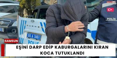 Eşini Darp Edip Kaburgalarını Kıran Koca Tutuklandı