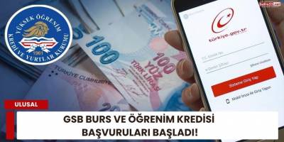 GSB Burs ve Öğrenim Kredisi Başvuruları Başladı