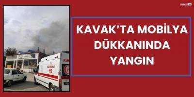 Kavak’ta Mobilya Dükkanında Yangın