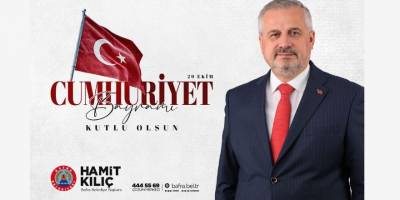 Başkan Hamit Kılıç’tan 29 Ekim Cumhuriyet Bayramı Mesajı