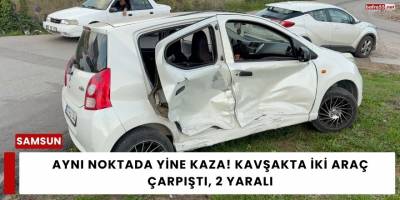 Aynı Noktada Yine Kaza! Kavşakta İki Araç Çarpıştı, 2 Yaralı