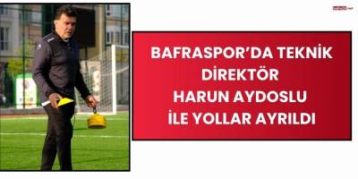 Bafraspor’da Teknik Direktör Harun Aydoslu ile Yollar Ayrıldı