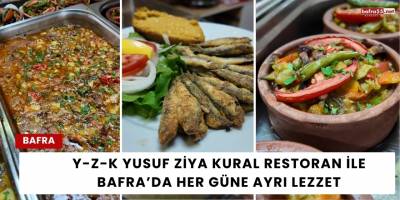 Y-Z-K Yusuf Ziya Kural Restoran İle Bafra’da Her Güne Ayrı Lezzet