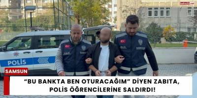 “Bu Bankta Ben Oturacağım” Diyen Zabıta, Polis Öğrencilerine Saldırdı!
