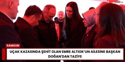 C-130 Kazasında Şehit Olan Emre Altıok’un Ailesine Başkan Doğan'dan Taziye
