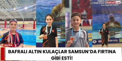 Bafralı Altın Kulaçlar Samsun’da Fırtına Gibi Esti!