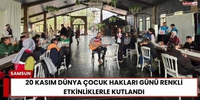 20 Kasım Dünya Çocuk Hakları Günü Renkli Etkinliklerle Kutlandı
