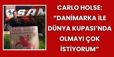 Carlo Holse: “Danimarka ile Dünya Kupası’nda Olmayı Çok İstiyorum”