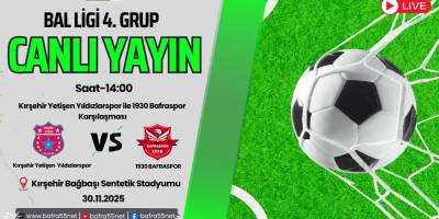 Kırşehir Yetişen Yıldızlarspor – 1930 Bafraspor Maçı Şimdi CANLI Yayında