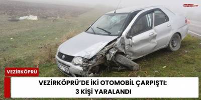 Vezirköprü’de İki Otomobil Çarpıştı: 3 Kişi Yaralandı