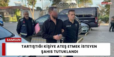Tartıştığı Kişiye Ateş Etmek İsteyen Şahıs Tutuklandı