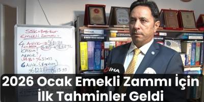 2026 Ocak Emekli Zammı İçin İlk Tahminler Geldi