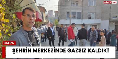 Şehrin Merkezinde Gazsız Kaldık!