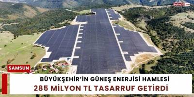 Büyükşehir’in Güneş Enerjisi Hamlesi 285 Milyon TL Tasarruf Getirdi