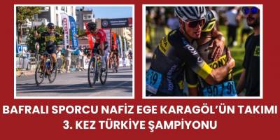Bafralı Sporcu Nafiz Ege Karagöl’ün Takımı 3. Kez Türkiye Şampiyonu