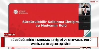 Sürdürülebilir Kalkınma İletişimi ve Medyanın Rolü Webinarı Gerçekleştirildi