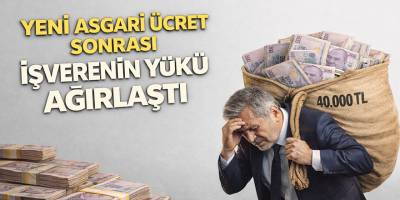 Asgari Ücretin İşverene Maliyeti 40 Bin TL’ye Dayandı