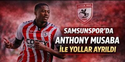 Samsunspor’da Anthony Musaba ile Yollar Ayrıldı