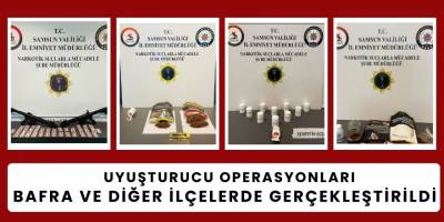 Uyuşturucu Operasyonları Bafra ve Diğer İlçelerde Gerçekleştirildi