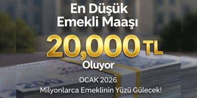 En Düşük Emekli Maaşı 20 Bin TL Oluyor