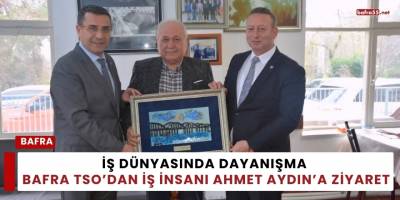 Başkan Kocabaş’tan Bafralı İş İnsanı Ahmet Aydın’a Ziyaret