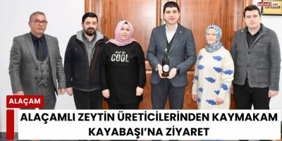 Alaçamlı Zeytin Üreticilerinden Kaymakam Kayabaşı’na Ziyaret