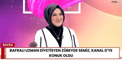 Bafralı Uzman Diyetisyen Zübeyde Semiz, Kanal D'ye Konuk Oldu