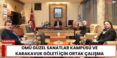 OMÜ Güzel Sanatlar Kampüsü ve Karakavuk Göleti İçin Ortak Çalışma