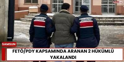 FETÖ/PDY Kapsamında Aranan 2 Hükümlü Yakalandı
